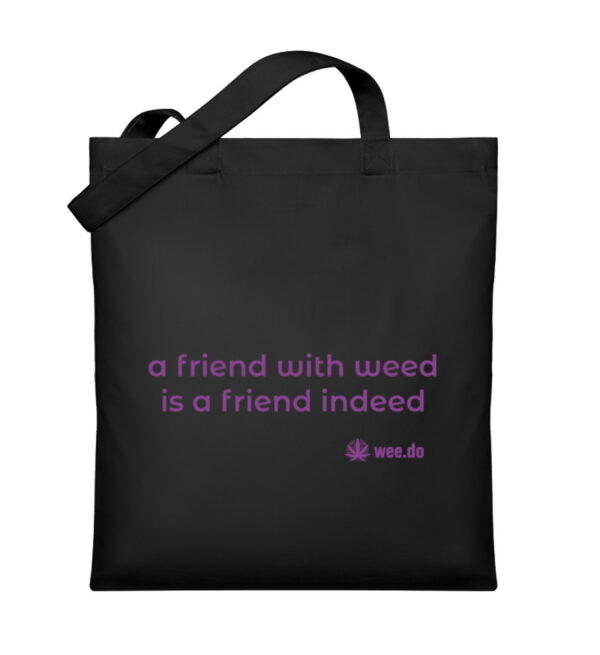 Bag "a friend with weed..." - Organic Jutebeutel-16