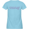 Women-s fitted T-Shirt, "a friend with weed...", back print - Damen Premium Organic Shirt-674